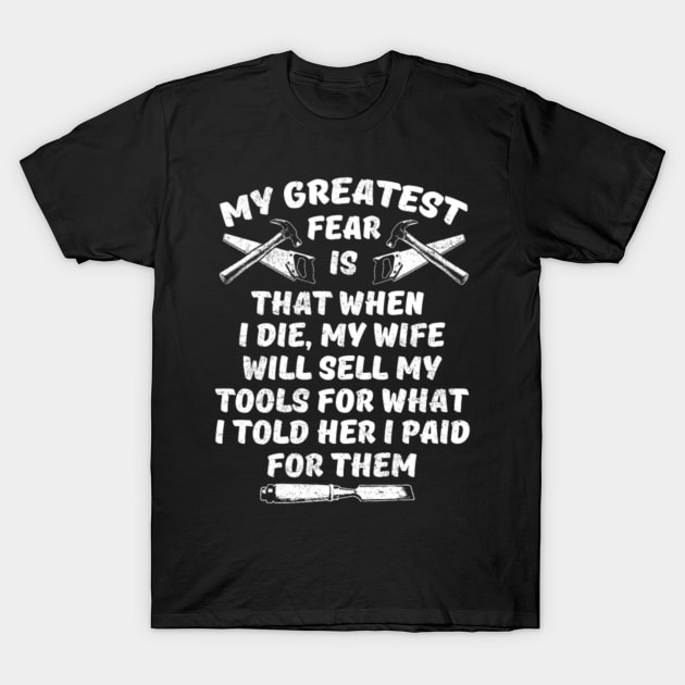 Carpenter Wife Tools Saw Hammer Chisel Funny Gift T-Shirt by rooseveltmanthez